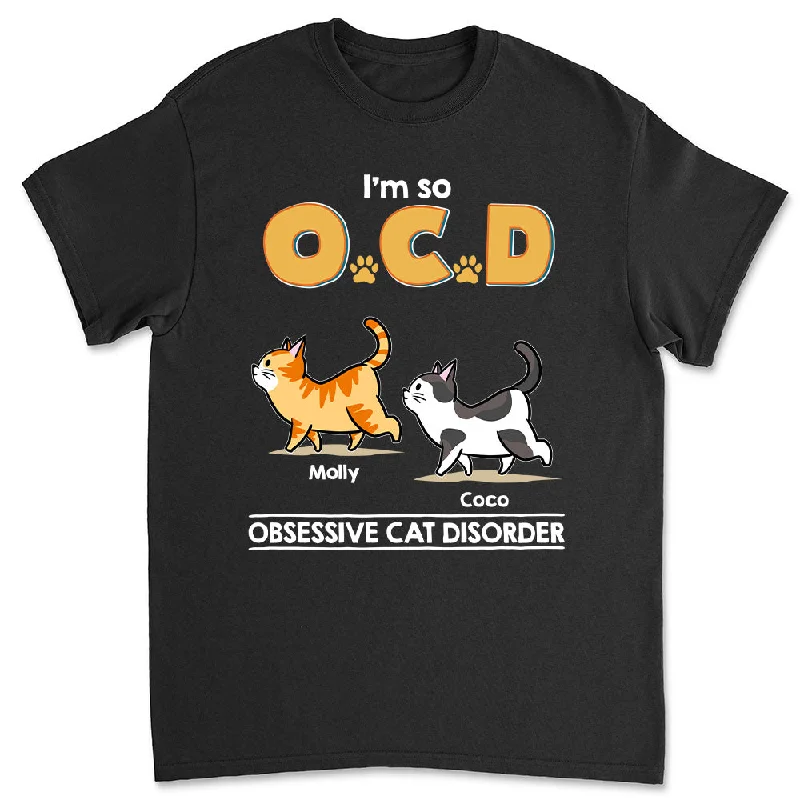 I'm So OCD - Personalized Custom Unisex T-shirt Faux Fur Fabric Real Fur Fabric Shearling Fabric I'm So OCD - Personalized Custom Unisex T-shirt Faux Fur Fabric Real Fur Fabric Shearling Fabric